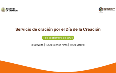¡Únete a la oración mundial que dará comienzo al Tiempo de la Creación!