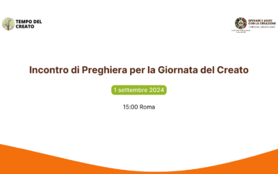 Unisciti alla preghiera globale che darà il via al Tempo del Creato!