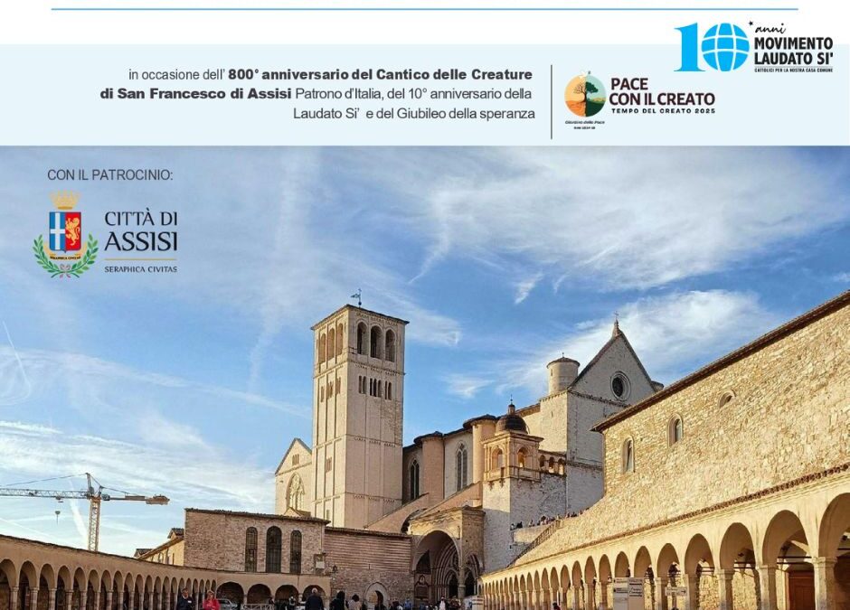 INCONTRO NAZIONALE DEL MOVIMENTO LAUDATO SI’ ORGANIZZAZIONI CATTOLICHE MEMBRO, ANIMATORI E CIRCOLI LAUDATO SI’