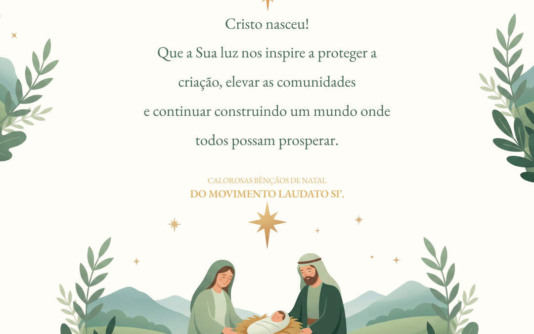 Cristo nasceu — Que continuemos transformando a esperança em ação